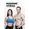 Moderní výživa ve fitness a silových sportech (Lukáš Roubík a kol.)